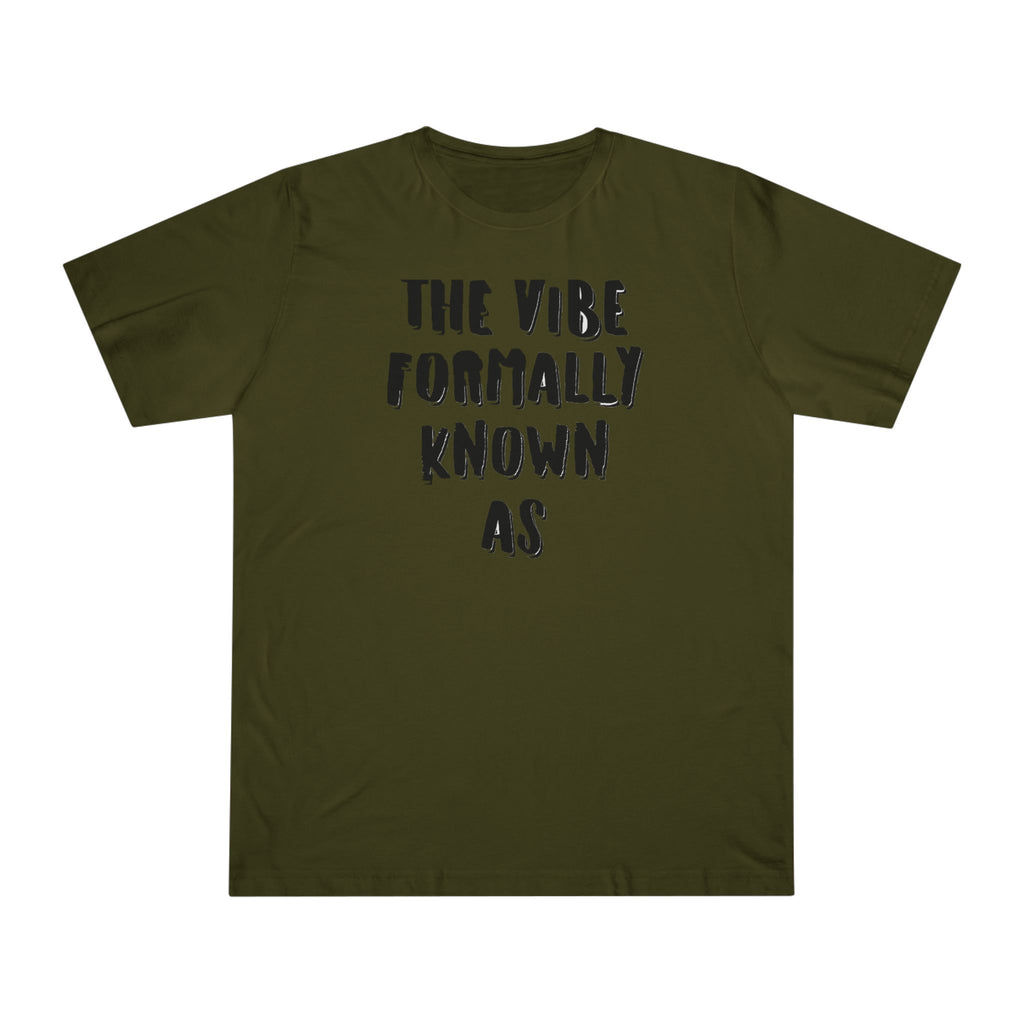The vibe formally known as Tee shirt