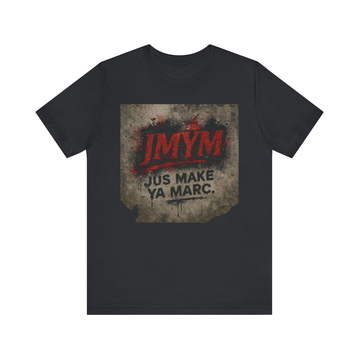 Unisex Jersey Tee - "JMYM: Just Make Ya Marc" Graphic T-Shirt
