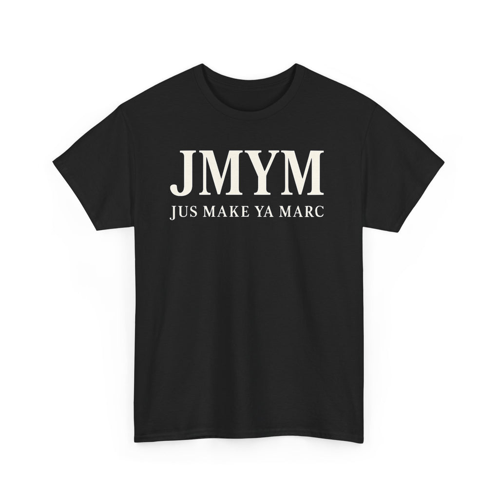 Jus Make Ya Marc 'Your Imprint' T-Shirt