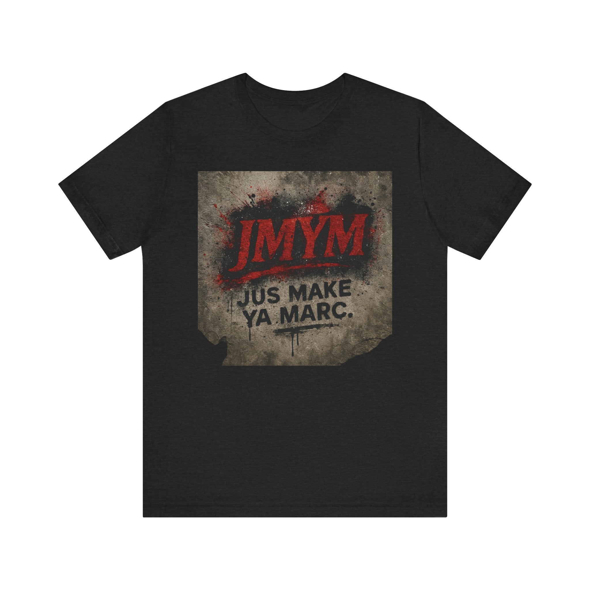 Unisex Jersey Tee - "JMYM: Just Make Ya Marc" Graphic T-Shirt