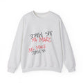 Crewneck Sweatshirt — Upside-Down 'YA MARC / JUS MAKE' Graphic
