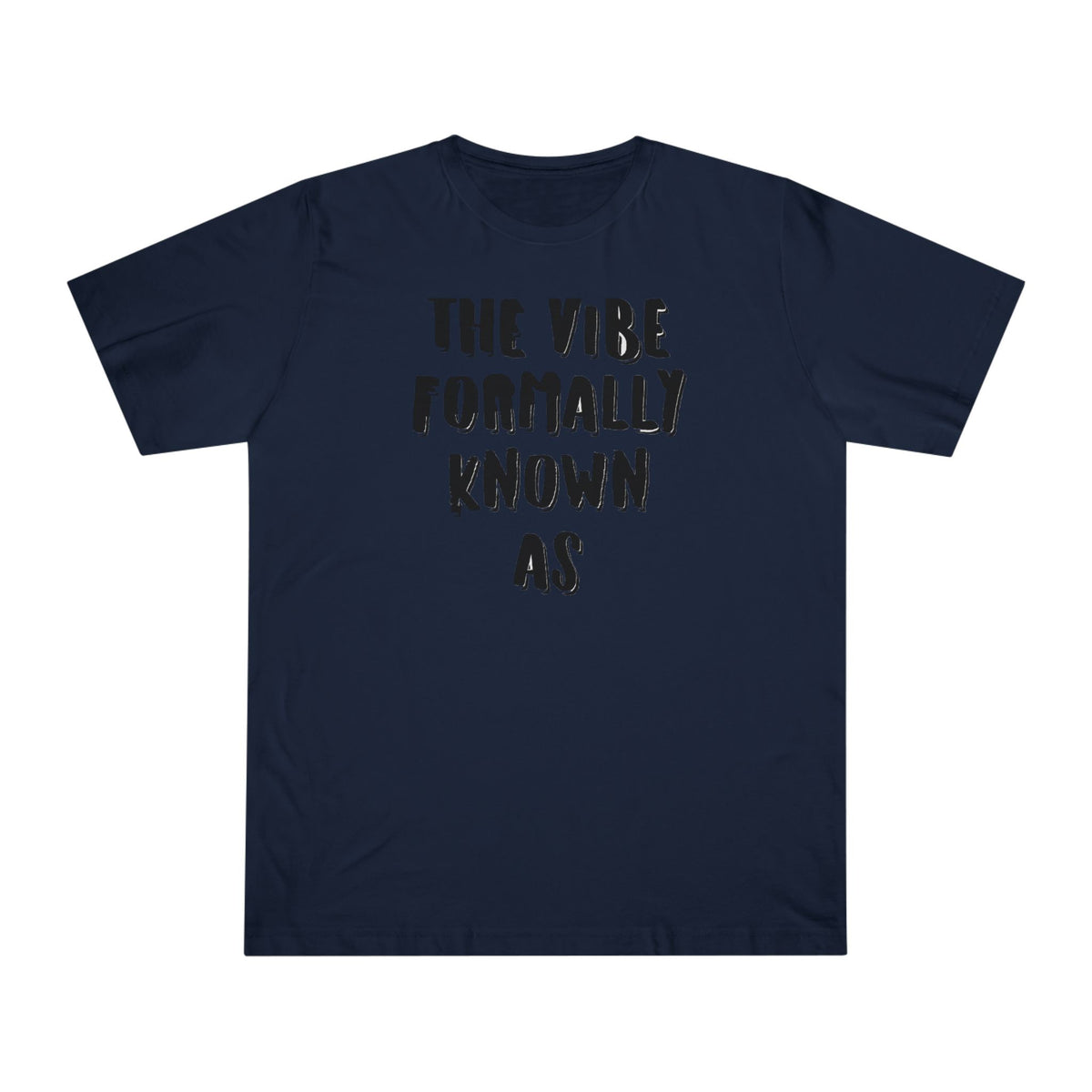 The vibe formally known as Tee shirt