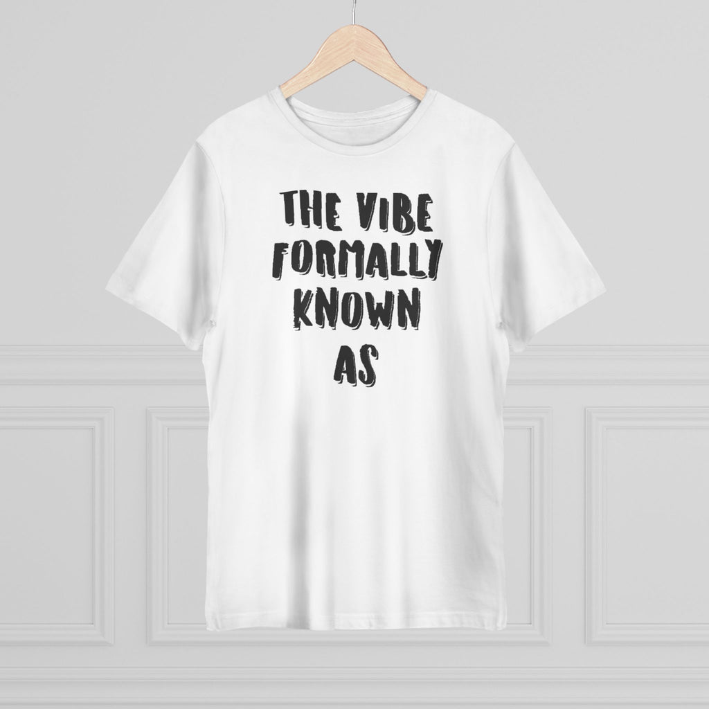 The vibe formally known as Tee shirt