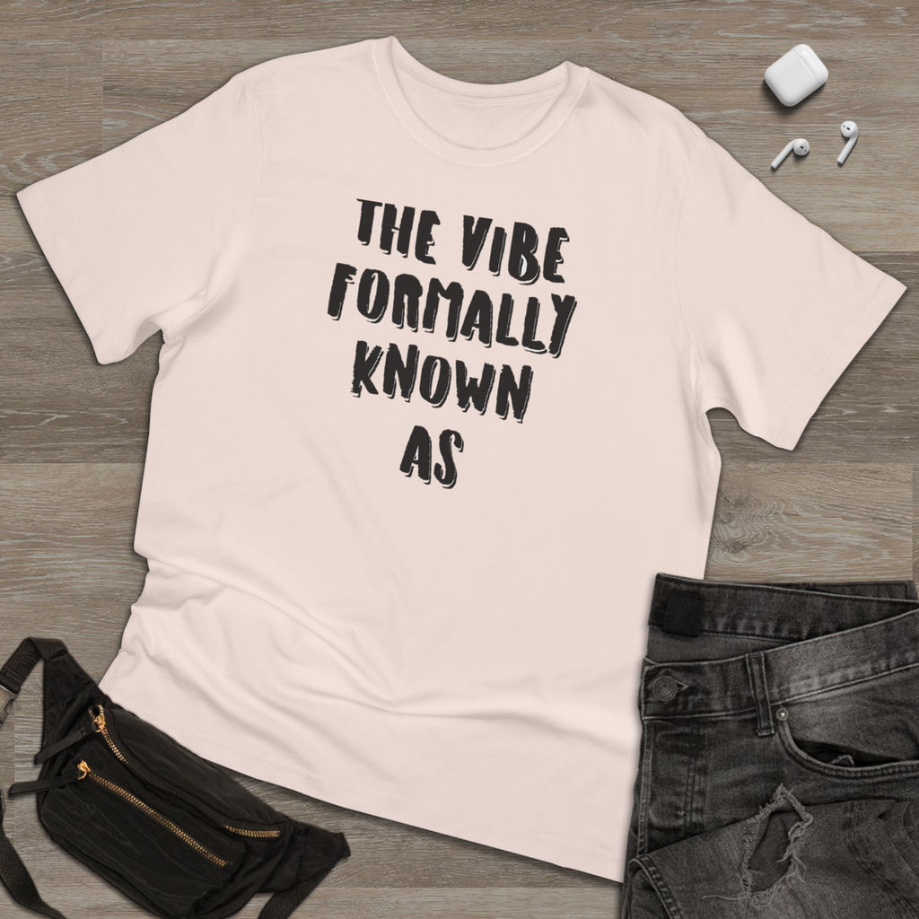 The vibe formally known as Tee shirt