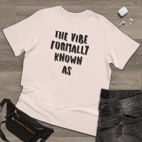 The vibe formally known as Tee shirt