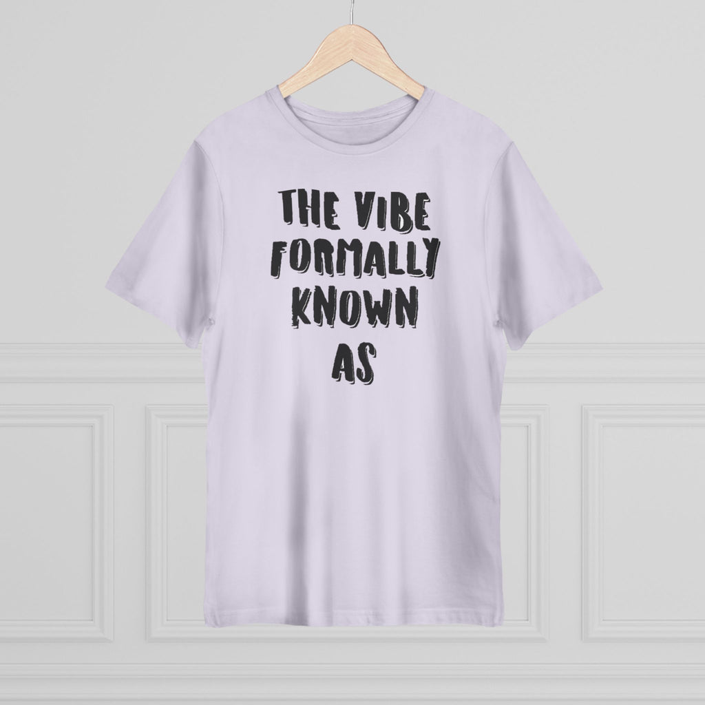 The vibe formally known as Tee shirt