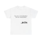 Innovator Quote Tee — "I'm not a trendsetter I'm an innovator" Cotton T‑Shirt