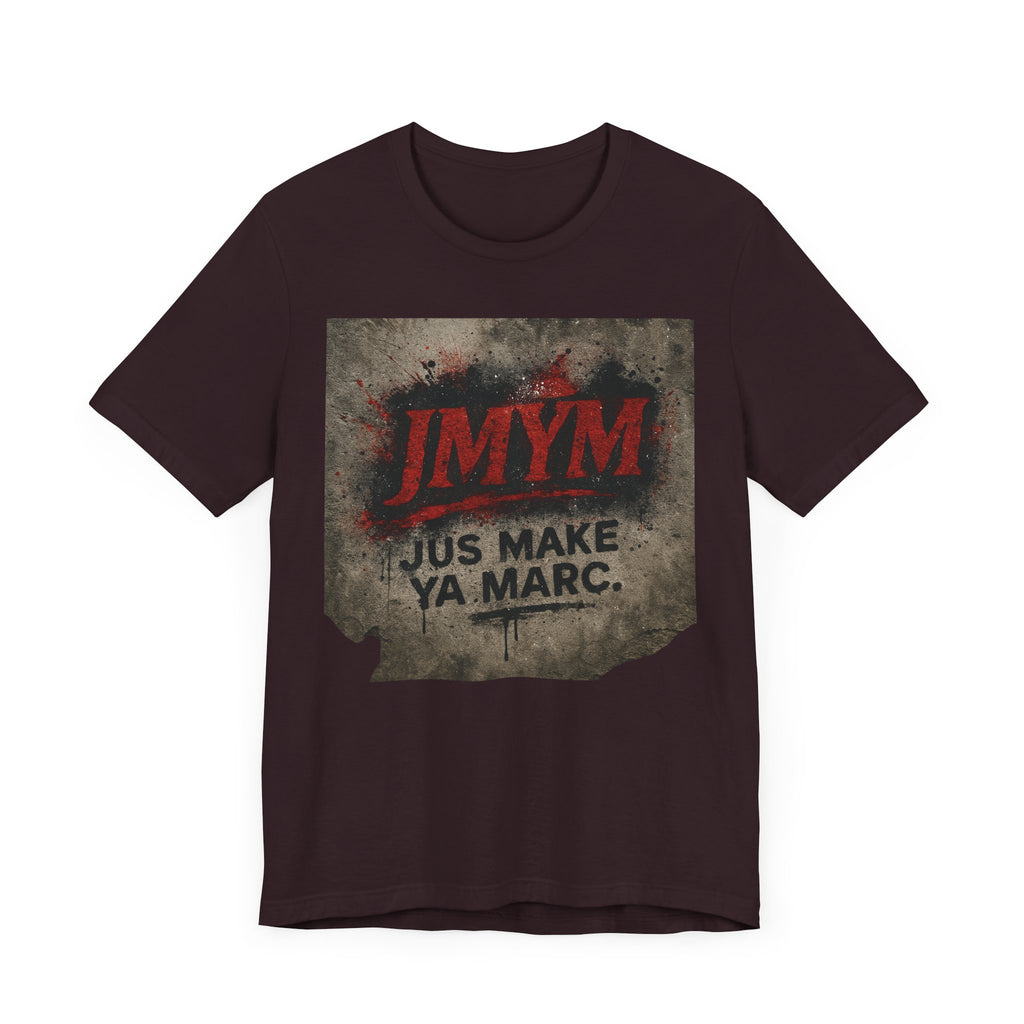 Unisex Jersey Tee - "JMYM: Just Make Ya Marc" Graphic T-Shirt