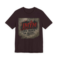 Unisex Jersey Tee - "JMYM: Just Make Ya Marc" Graphic T-Shirt