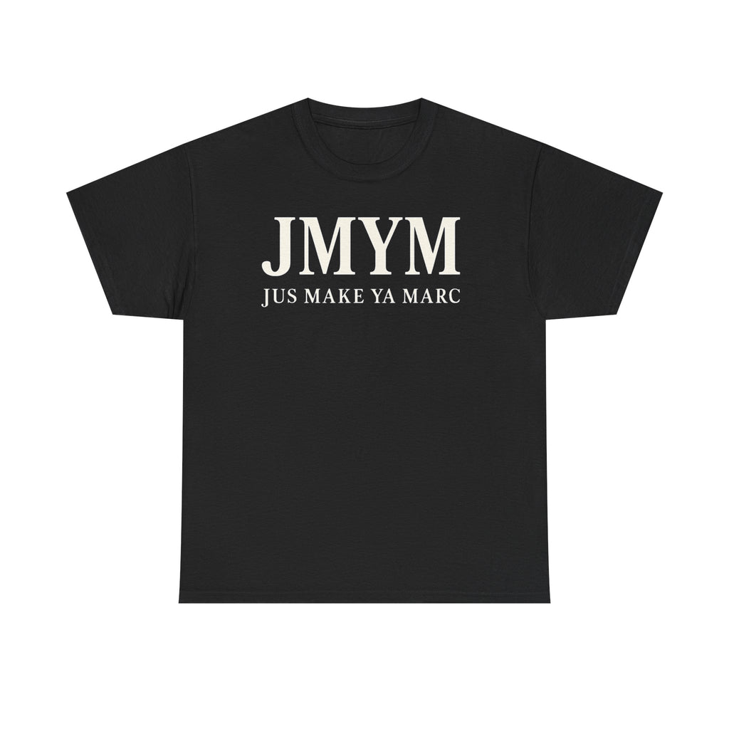 Jus Make Ya Marc 'Your Imprint' T-Shirt